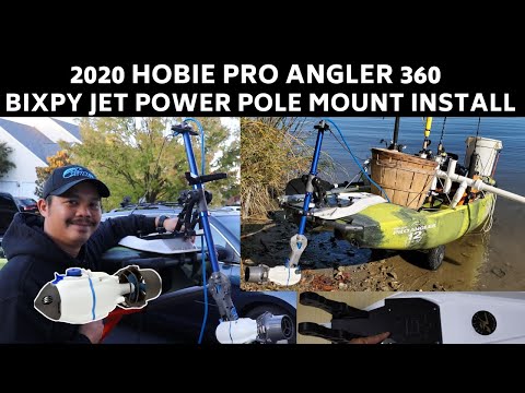 New 2020 Hobie Pro Angler 360 Bixpy Jet Installation With The Power Pole Mount Adapter by Yak Gadget